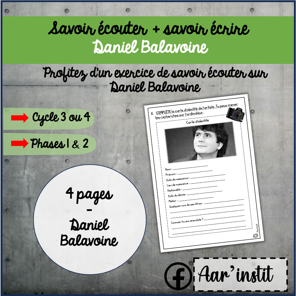Savoir écouter et savoir écrire : Daniel Balavoine (cycle 3 ou 4)