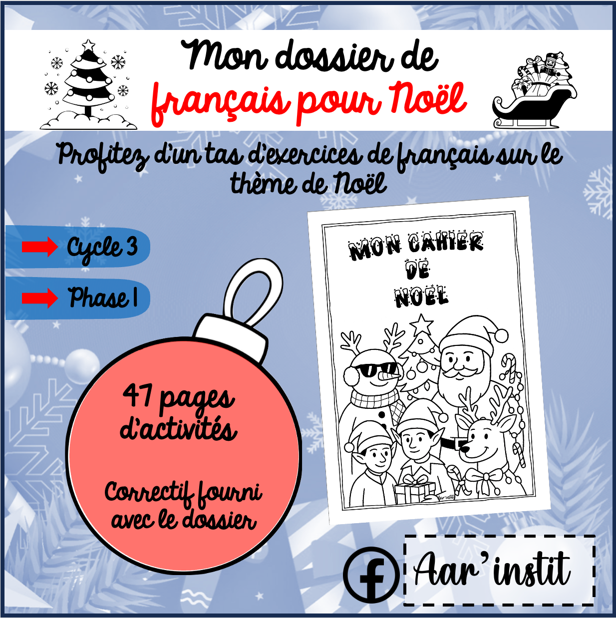 Mon cahier de français pour Noël (cycle 3 / phase 1)
